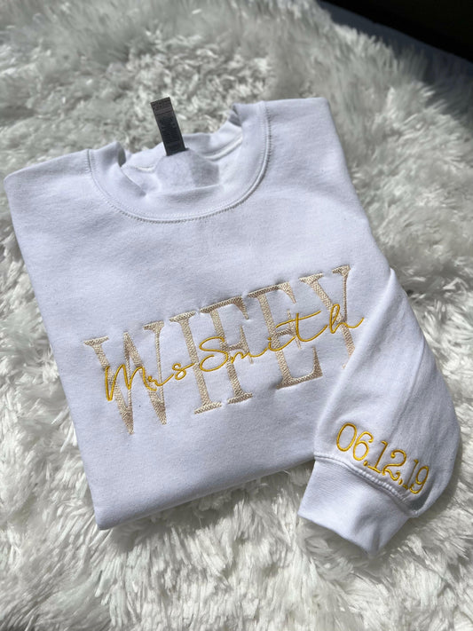 Wifey Sweatshirt w/ Last name